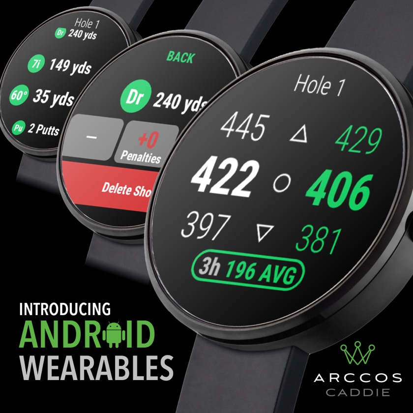 Arccos Caddie app targets pins & adds Android Wearables | Golf Retailing